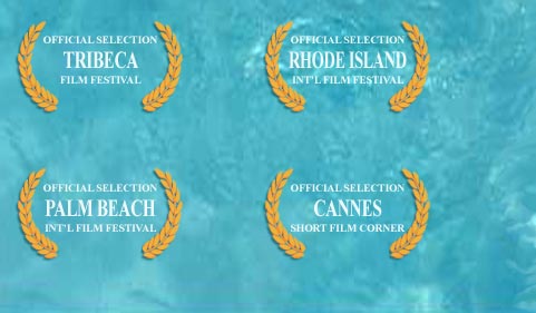 Official Selection - Tribeca, Palm Beach, Rhode Island, Cannes